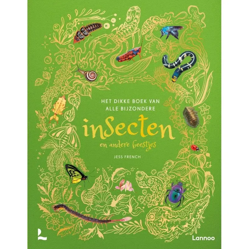 Het dikke boek van alle bijzondere insecten en andere beestjes